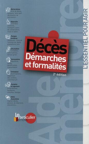 Couverture du livre « Décès ; démarches et formalités (2e édition) » de  aux éditions Le Particulier