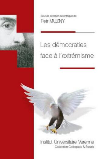 Couverture du livre « Les démocraties face à l'extrémisme » de  aux éditions Institut Universitaire Varenne