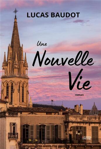 Couverture du livre « Une nouvelle vie » de Baudot Lucas aux éditions La P'tite Tartine