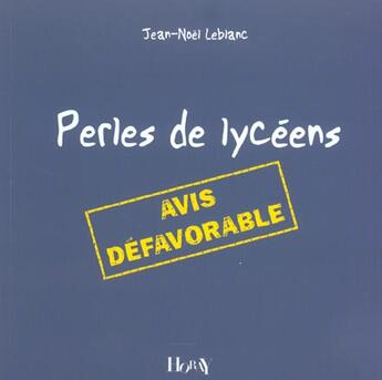 Couverture du livre « Perles De Lyceens » de Jean-Noël Leblanc aux éditions Horay