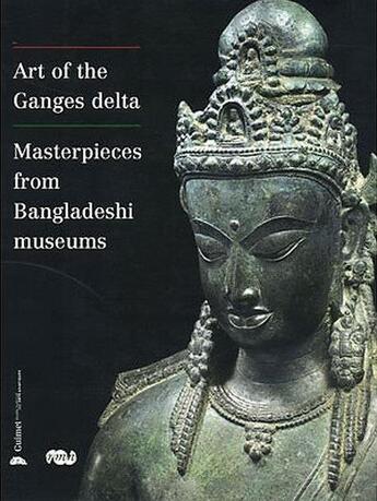 Couverture du livre « Arts of the Ganges delta ; masterpieces from Bangladeshi museums » de  aux éditions Reunion Des Musees Nationaux