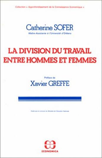 Couverture du livre « La division du travail entre hommes et femmes » de Catherine Sofer aux éditions Economica