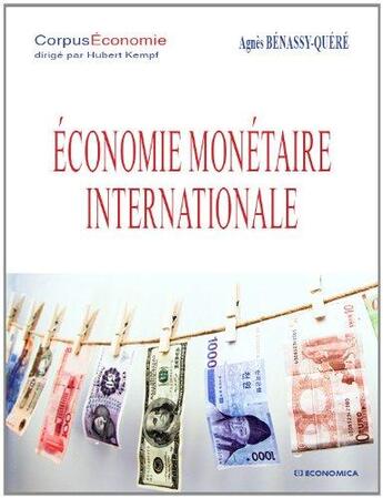 Couverture du livre « Economie Monetaire Internationale » de Agnes Benassy-Quere aux éditions Economica