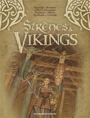 Couverture du livre « Sirènes et vikings ; COFFRET T.1 A T.4 » de Francoise Ruscak et Phil Briones aux éditions Humanoides Associes