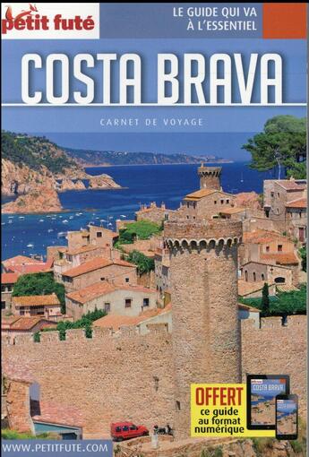 Couverture du livre « GUIDE PETIT FUTE ; CARNETS DE VOYAGE ; Costa Brava (édition 2016) » de  aux éditions Le Petit Fute