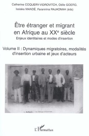 Couverture du livre « Etre etranger et migrant en afrique au xxe siecle - enjeux identitaires et modes d'insertion - volum » de  aux éditions L'harmattan