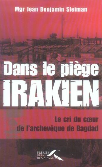 Couverture du livre « Dans le piege irakien » de  aux éditions Presses De La Renaissance