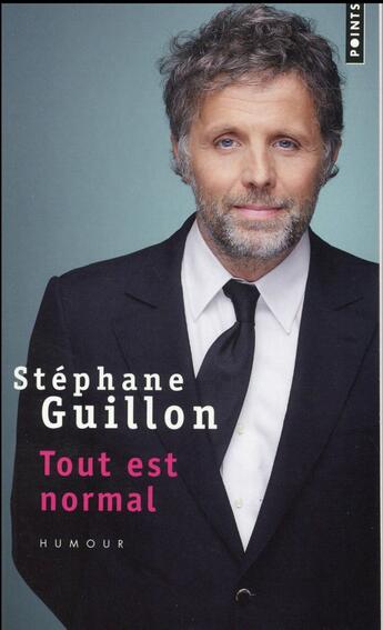 Couverture du livre « Tout est normal » de Stephane Guillon aux éditions Points