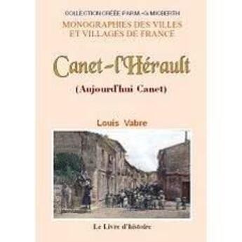 Couverture du livre « Canet-l'herault » de Vabre Louis aux éditions Livre D'histoire