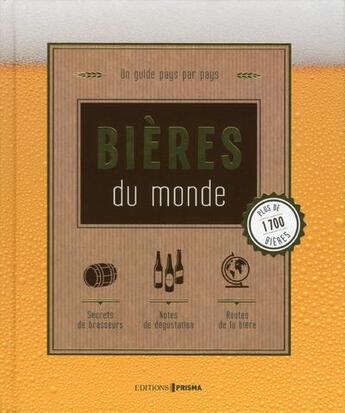 Couverture du livre « Bières du monde » de  aux éditions Prisma