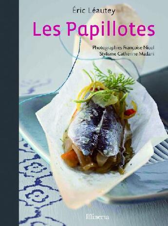 Couverture du livre « Les papillotes » de Leautey/Nicol aux éditions La Martiniere