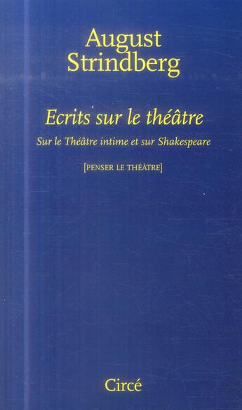 Couverture du livre « Écrits sur le théâtre » de August Strindberg aux éditions Circe