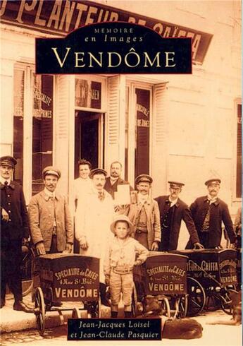 Couverture du livre « Vendôme » de Jean-Jacques Loisel et Jean-Claude Pasquier aux éditions Editions Sutton