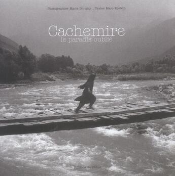 Couverture du livre « Cachemire, Le Paradis Oublie » de Marie Dorigny et Marc Epstein aux éditions Chene