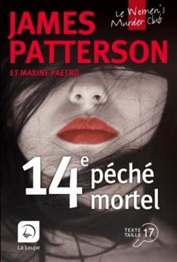 Couverture du livre « Women's murder club Tome 14 : 14e péché mortel » de James Patterson aux éditions Editions De La Loupe