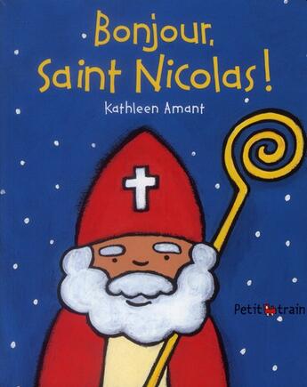 Couverture du livre « Bonjour saint Nicolas ! » de Kathleen Amant aux éditions Mijade