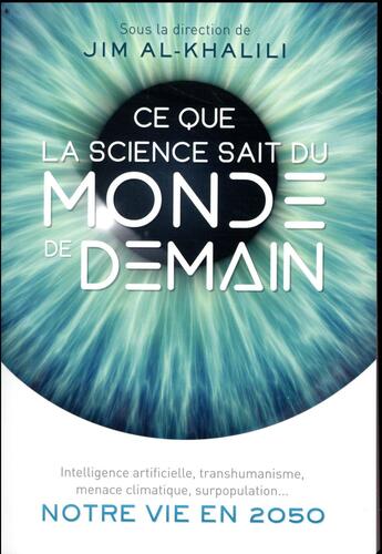 Couverture du livre « What's next ? ce que la science sait du monde de demain » de Jim Al-Khalili aux éditions Quanto