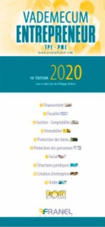 Couverture du livre « Vademecum de l'entrepreneur tpe : PME (édition 2020) » de Philippe Dorelac aux éditions Arnaud Franel