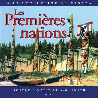 Couverture du livre « Les premieres nations » de Livesey Robert aux éditions Les Plaines Du Canada