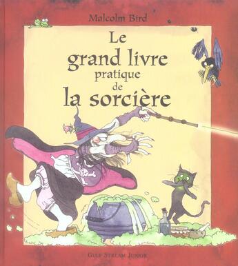 Couverture du livre « Le grand livre pratique de la sorcière » de Malcolm Bird aux éditions Gulf Stream