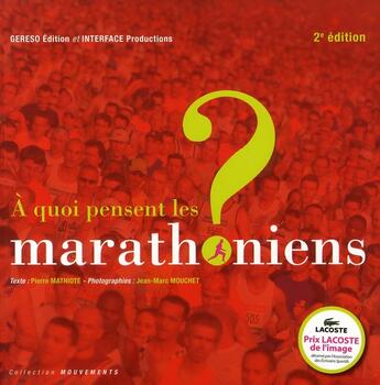Couverture du livre « À quoi pensent les marathoniens ? » de Pierre Mathiote aux éditions Gereso