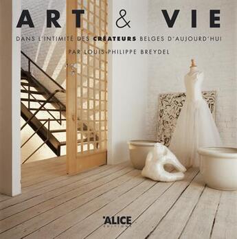 Couverture du livre « Art & vie » de Breydel L P. aux éditions Alice