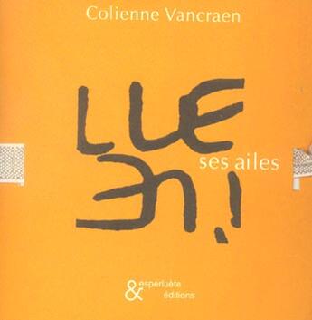 Couverture du livre « Ses ailes » de Vancraen Colienne aux éditions Esperluete