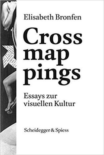 Couverture du livre « Crossmappings /allemand » de Elisabeth Bronfen aux éditions Scheidegger