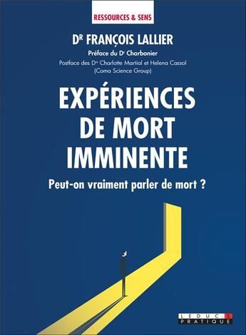 Couverture du livre « Expériences de mort imminente » de Francois Lallier aux éditions Leduc