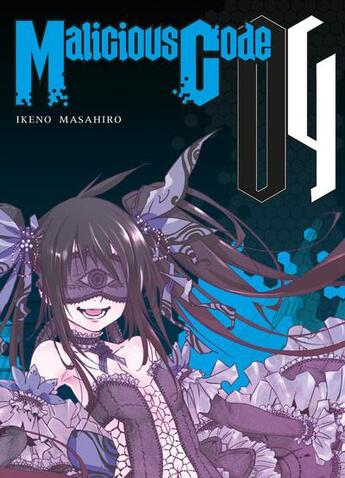 Couverture du livre « Malicious code Tome 4 » de Masahiro Ikeno aux éditions Komikku