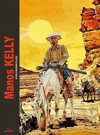 Couverture du livre « Manos Kelly » de Antonio Hernandez Palacios aux éditions Editions Du Long Bec