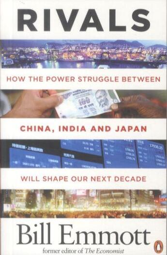 Couverture du livre « Rivals: how the power struggle between china, india and japan will shape our next decade » de Emmott Bill aux éditions Adult Pbs