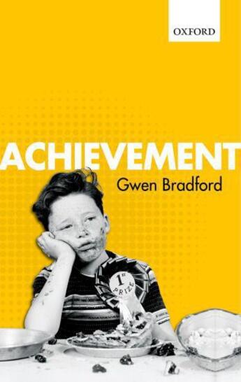 Couverture du livre « Achievement » de Bradford Gwen aux éditions Oup Oxford