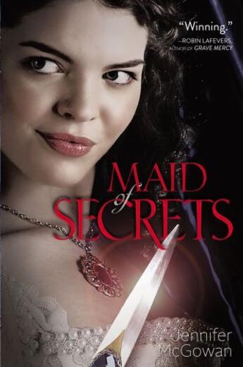 Couverture du livre « Maid of Secrets » de Jennifer Mcgowan aux éditions Simon & Schuster Books For Young Readers