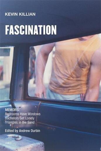 Couverture du livre « Fascination: memoirs » de Killian Kevin aux éditions Semiotexte