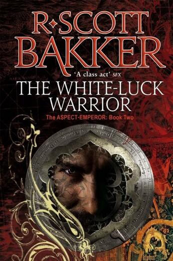 Couverture du livre « THE WHITE LUCK WARRIOR » de Richard Scott Bakker aux éditions Orbit