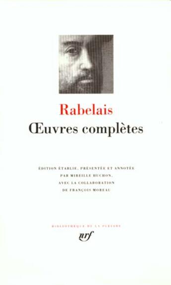 Couverture du livre « Oeuvres complètes » de François Rabelais aux éditions Gallimard