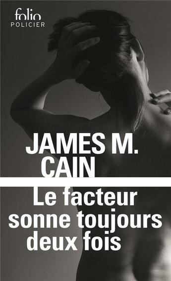 Couverture du livre « Le facteur sonne toujours deux fois » de James Mallahan Cain aux éditions Folio