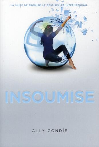 Couverture du livre « Promise t.2 ; insoumise » de Ally Condie aux éditions Gallimard-jeunesse