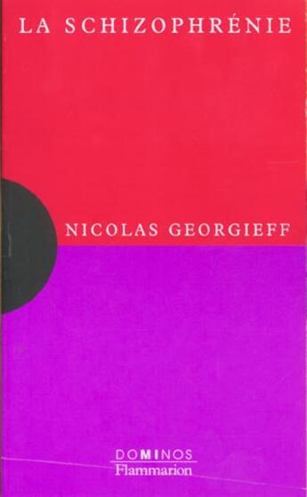 Couverture du livre « La Schizophrenie » de Nicolas Georgieff aux éditions Flammarion