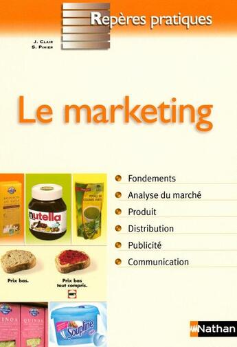 Couverture du livre « Le marketing » de Joel Clair aux éditions Nathan