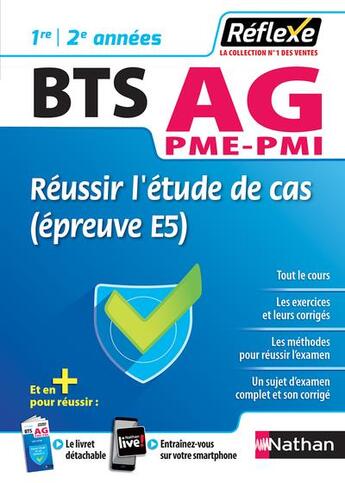 Couverture du livre « Mémos réflexes t.5 ; BTS AG PME-PMI ; réussir l'étude de cas (épreuve E5) ; 1re/2e années (édition 2018) » de Eric Favro et Marianne Greffe-Guimard et Dominique Sicard aux éditions Nathan