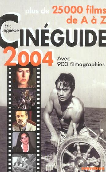 Couverture du livre « Cineguide 2004 » de Eric Leguebe aux éditions Omnibus