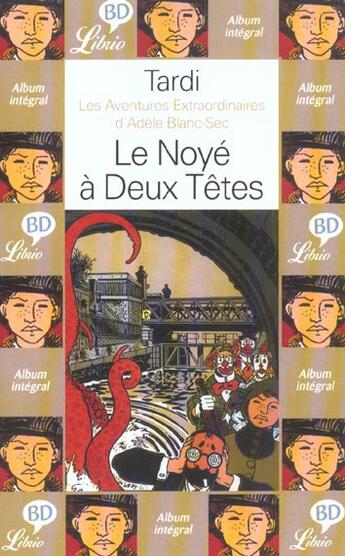 Couverture du livre « Adèle Blanc-Sec t.6 : le noyé à deux têtes » de Jacques Tardi aux éditions J'ai Lu