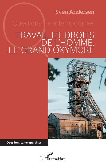 Couverture du livre « Travail et droits de lhomme, le grand oxymore » de Sven Andersen aux éditions L'harmattan