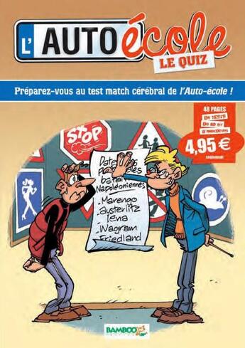 Couverture du livre « L'auto-école : le quiz » de Christophe Cazenove et Andre Amouriq aux éditions Bamboo