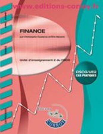 Couverture du livre « Finance ; unité d'enseignement 2 du DSCG ; corrigé ; pochette (4e édition) » de Christophe Casteras et Severin/Eric aux éditions Corroy