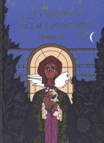 Couverture du livre « Le marchand de tapis de Constantinople Tome 2 » de Reimena Yee aux éditions Kinaye