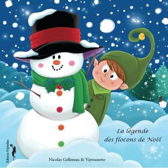 Couverture du livre « La légende des flocons de Noël » de Nicolas Gellereau aux éditions Nephelees