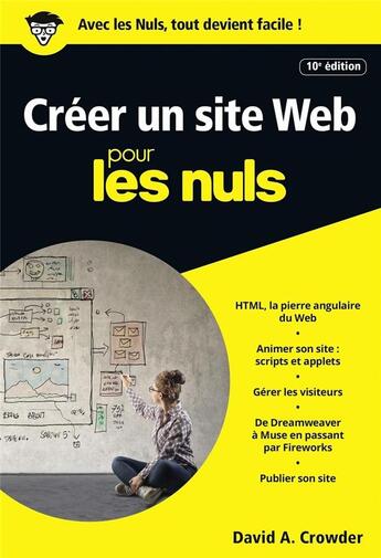 Couverture du livre « Créer un site web (10e édition) » de David A. Crowder aux éditions First Interactive